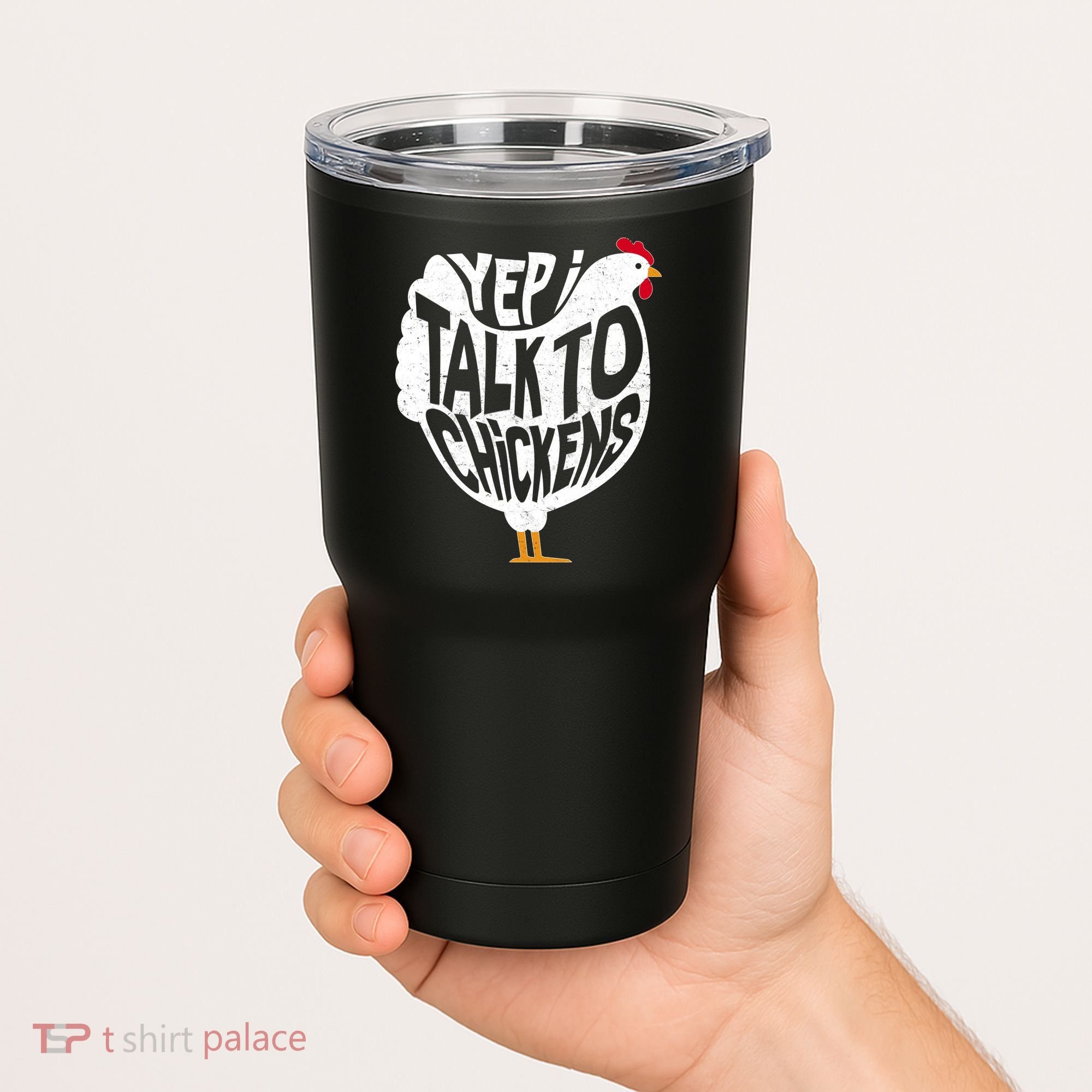 Yep I Talk To Chickens Tumbler