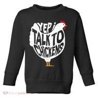 Yep I Talk To Chickens Toddler Sweatshirt thumb 0