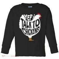 Yep I Talk To Chickens Toddler Long Sleeve Shirt thumb 0