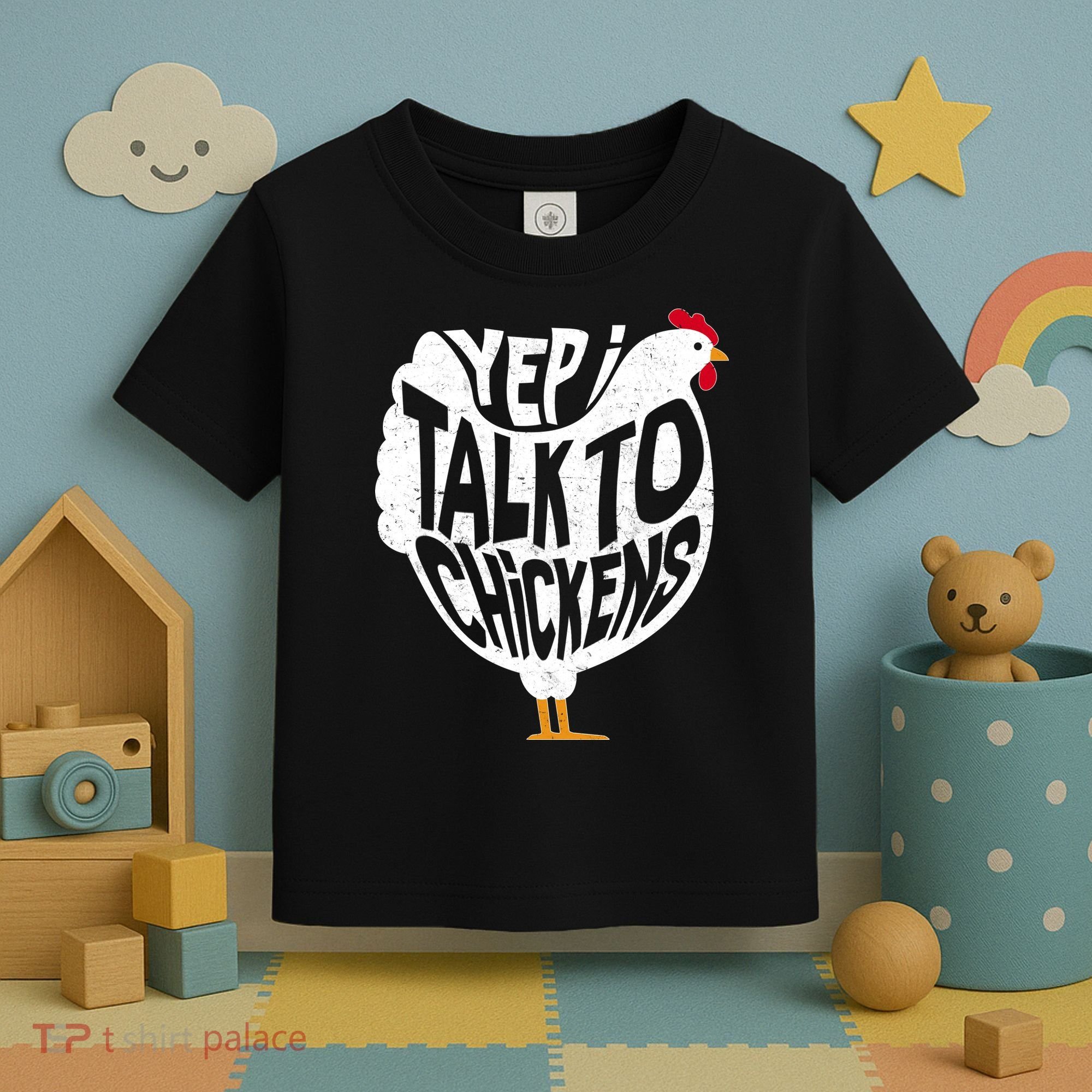 Yep I Talk To Chickens Toddler T-Shirt