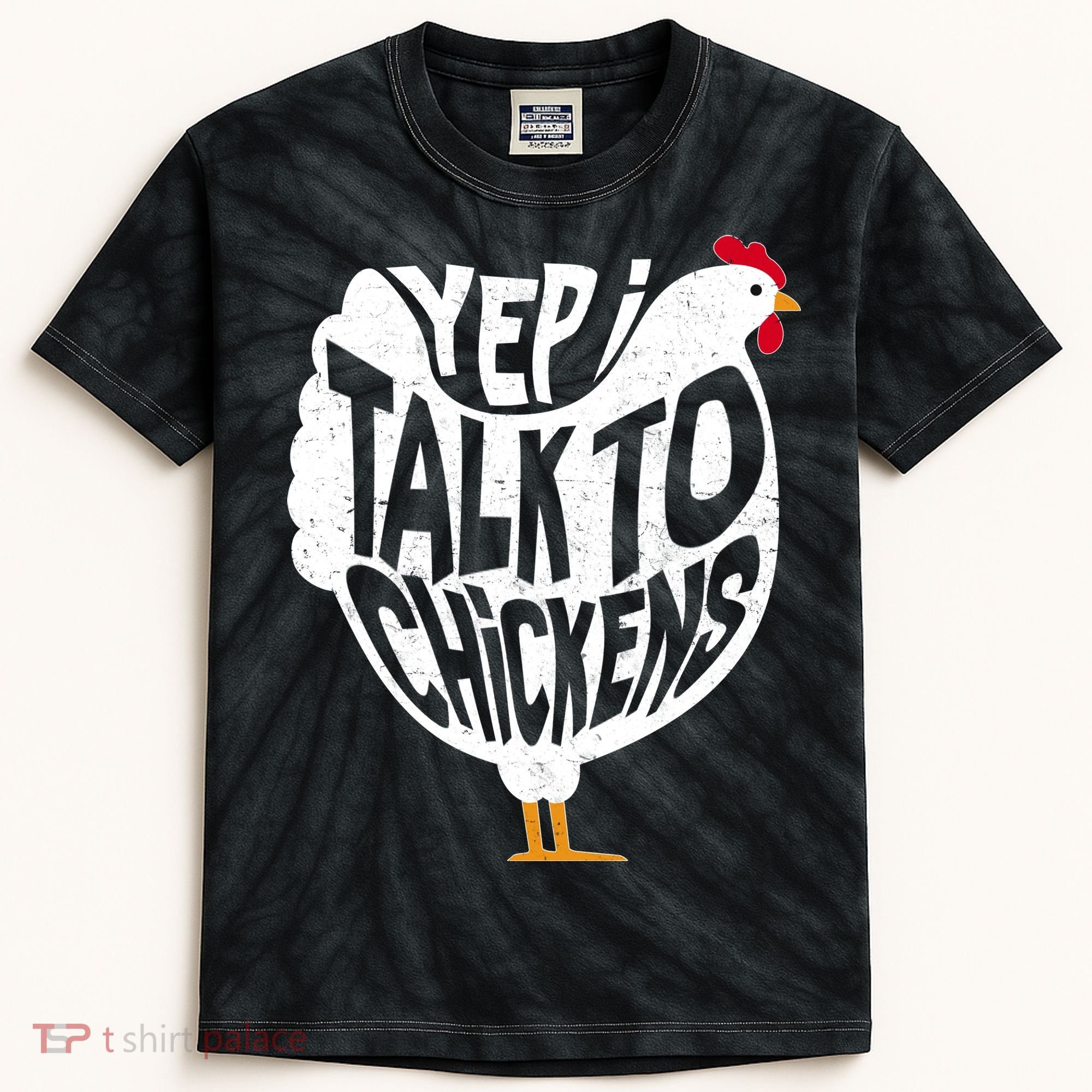Yep I Talk To Chickens Kids Tie-Dye T-Shirt