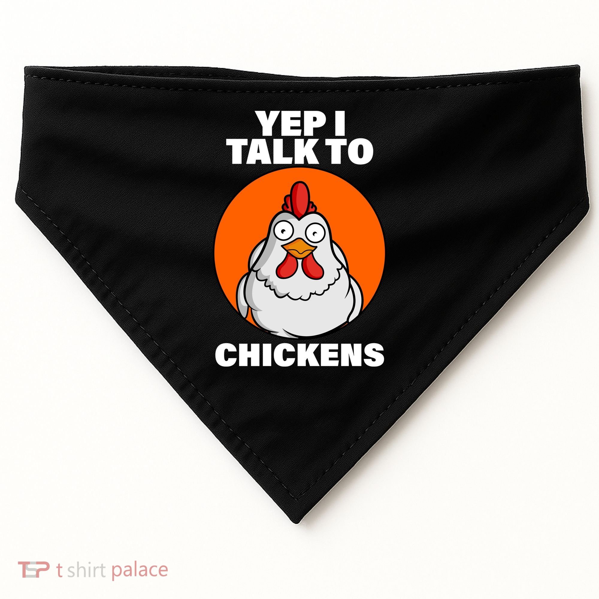 Yep I Talk To Chickens Funny USA-Made Doggie Bandana