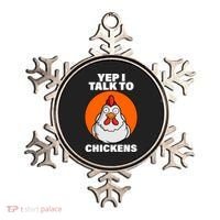 Yep I Talk To Chickens Funny Ornament thumb 0