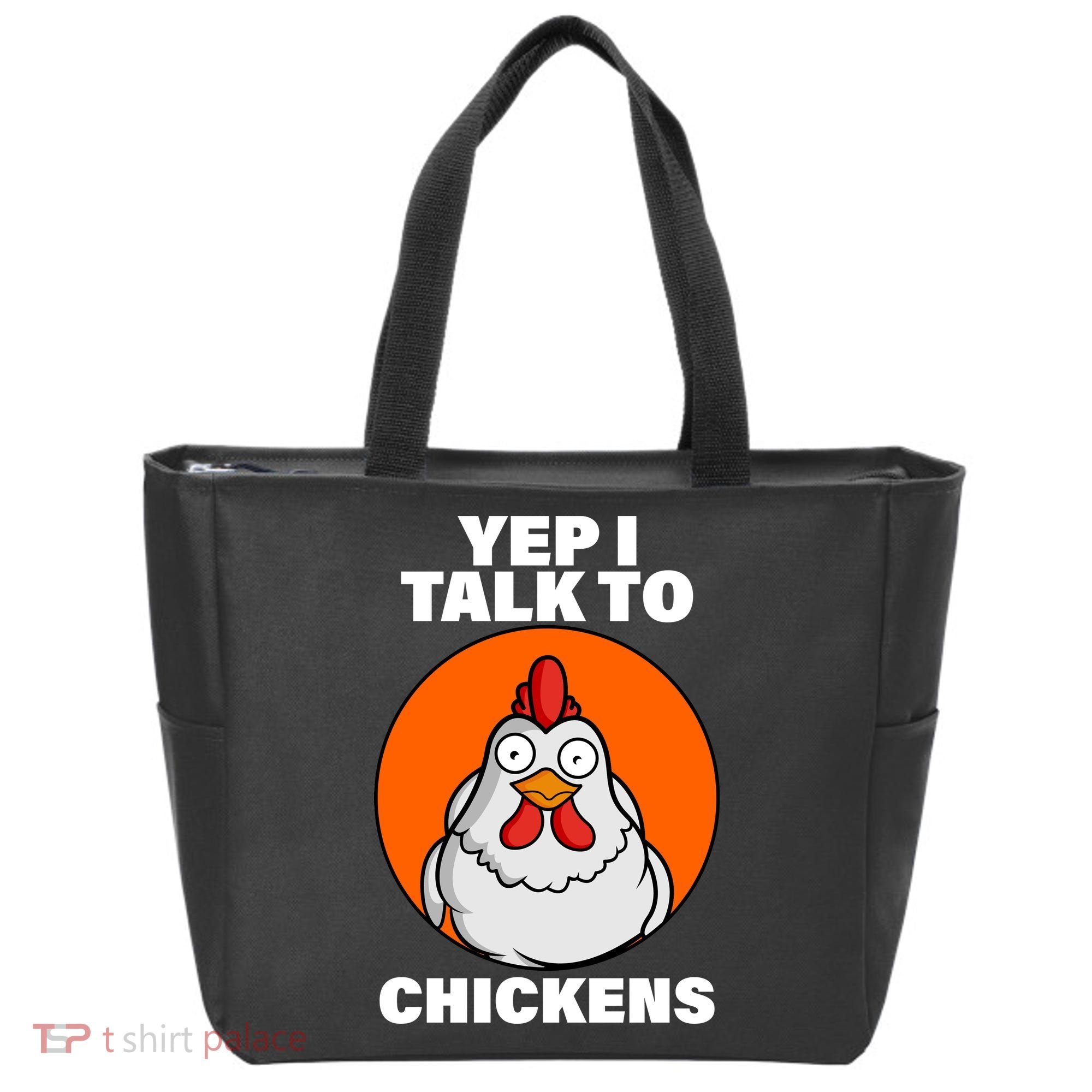 Yep I Talk To Chickens Funny Tote Bag