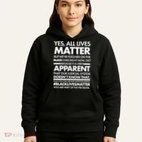 Yes All Live Matter Focus On The Black Ones Now Hoodie thumb 5