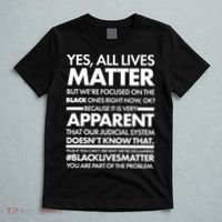 Yes All Live Matter Focus On The Black Ones Now T-Shirt thumb 5