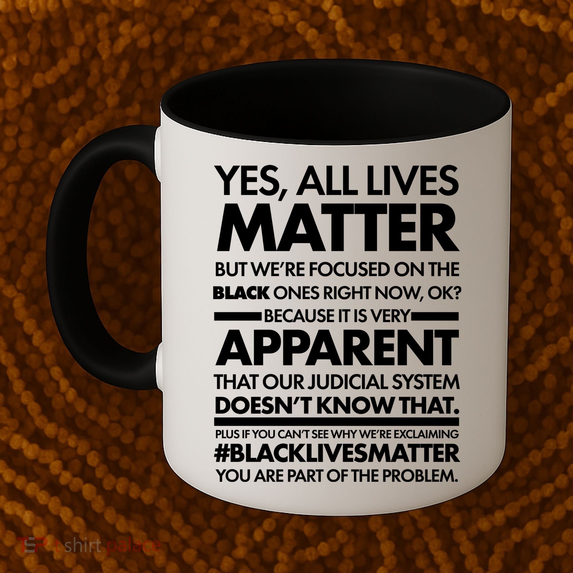 Yes All Live Matter Focus On The Black Ones Now Coffee Mug