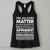 Yes All Live Matter Focus On The Black Ones Now Women's Tank Top thumb 3
