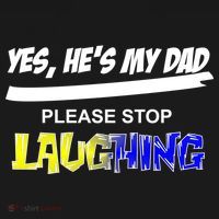 Yes He's My Dad Please Stop Laughing Coaster thumb 2