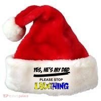 Yes He's My Dad Please Stop Laughing Santa Hat thumb 0