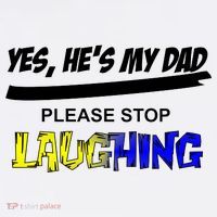 Yes He's My Dad Please Stop Laughing Sweatshirt thumb 3