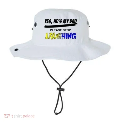Yes He's My Dad Please Stop Laughing Bucket Hat