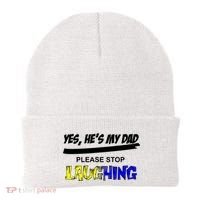 Yes He's My Dad Please Stop Laughing Beanie thumb 0