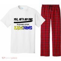 Yes He's My Dad Please Stop Laughing Pajama Set thumb 0