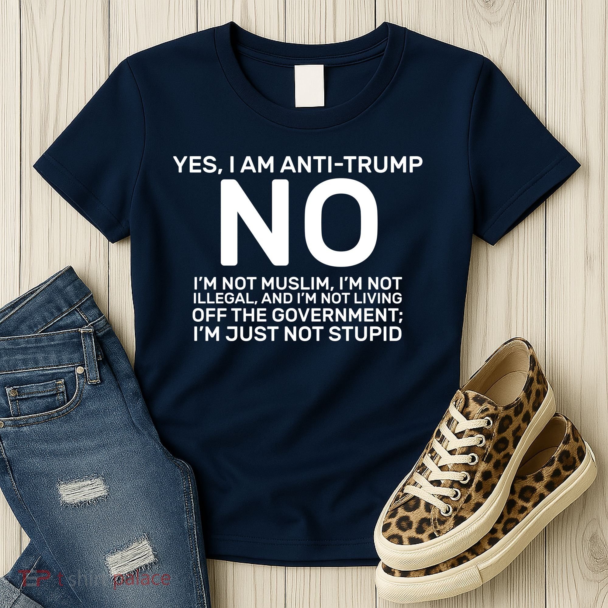 Yes I Am Anti Trump Women's T-Shirt