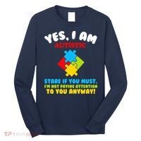 Yes, I Am Autistic Funny Autism Long Sleeve Shirt thumb 0
