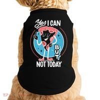 Yes I Can But Not Today Pizza Doggie Tank thumb 0