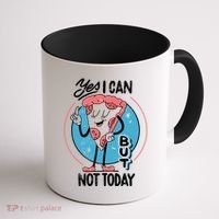 Yes I Can But Not Today Pizza Coffee Mug thumb 1