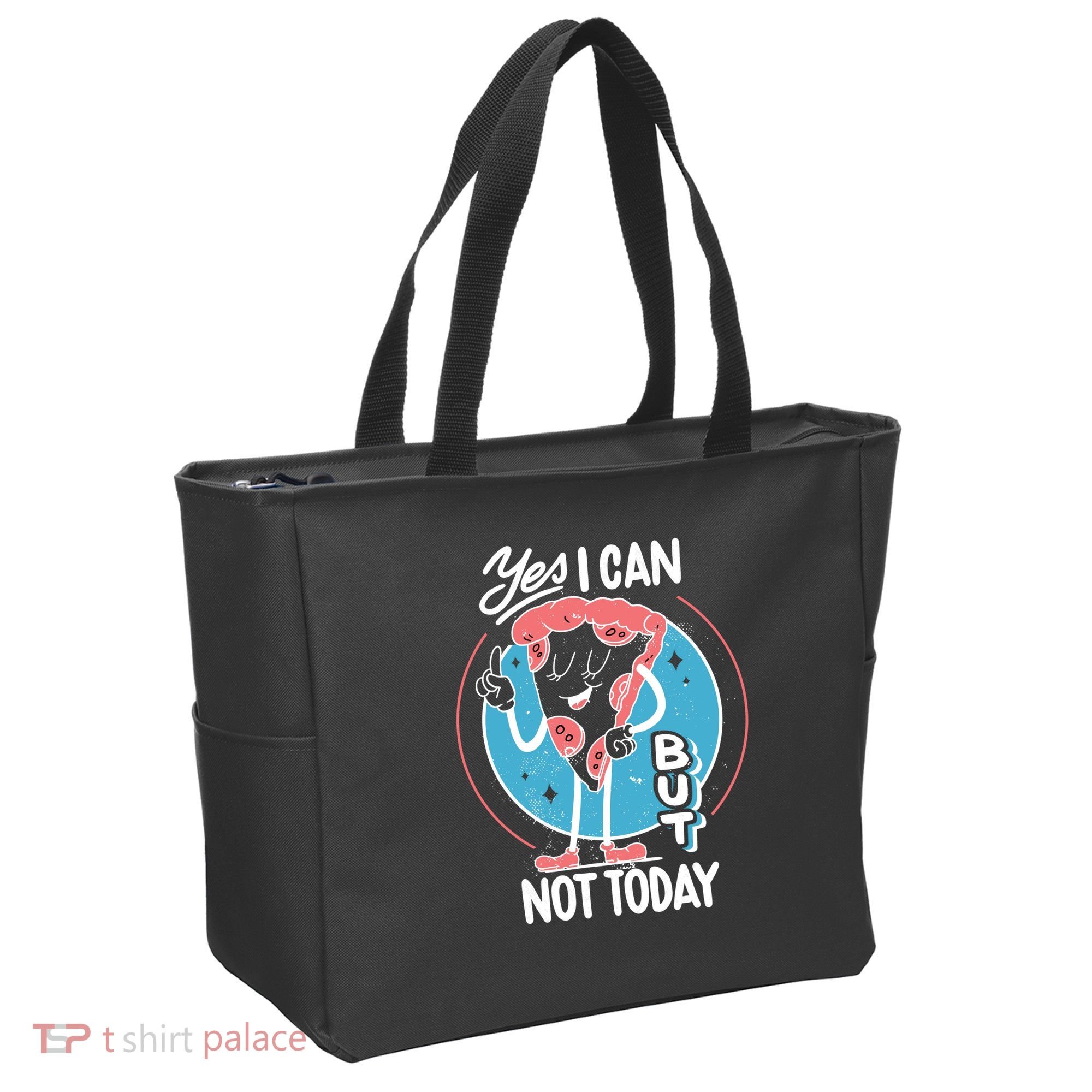 Yes I Can But Not Today Pizza Tote Bag
