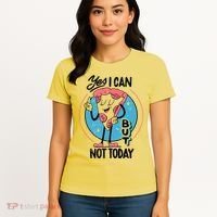 Yes I Can But Not Today Pizza Women's T-Shirt thumb 4