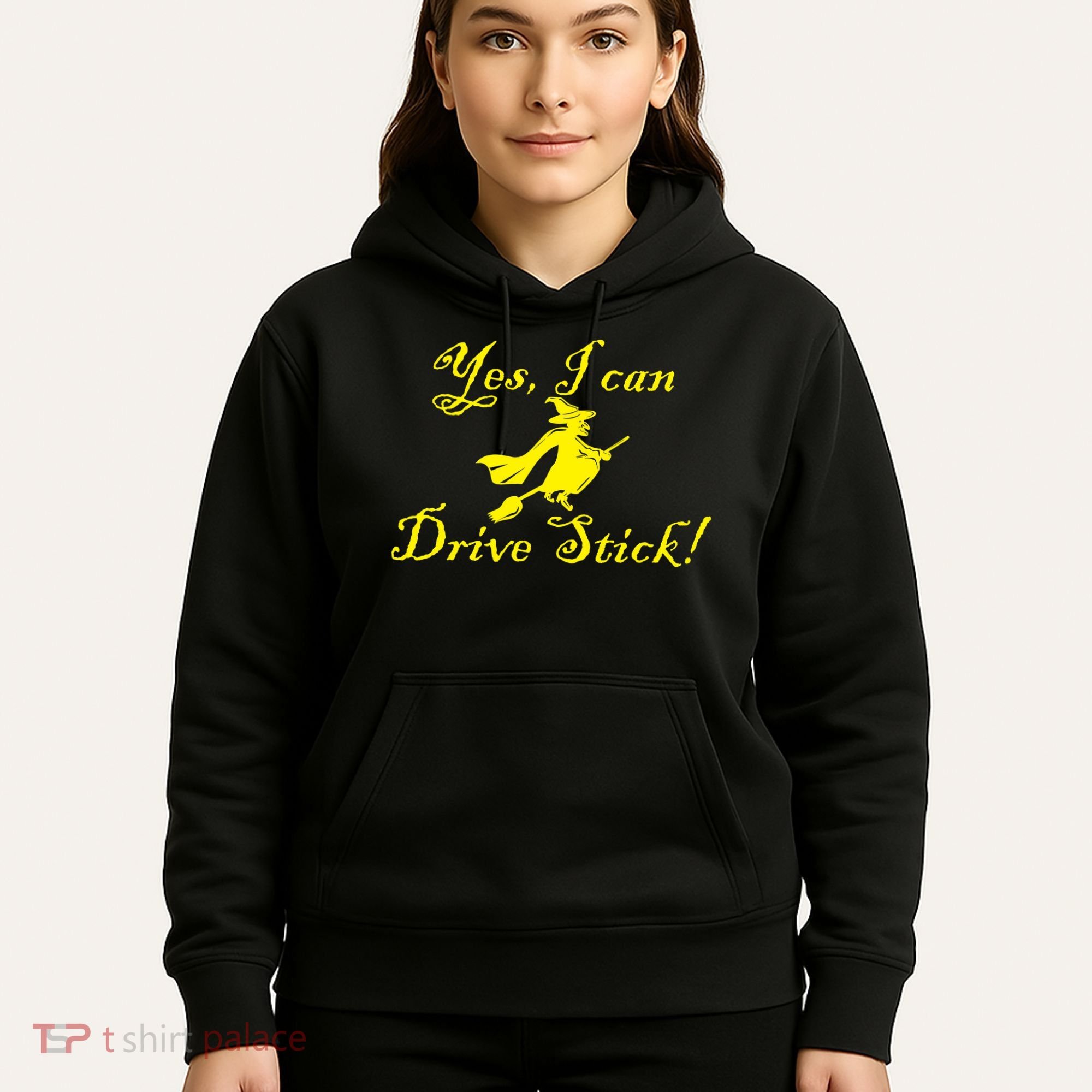 Yes I Can Drive Stick Funny Witch Hoodie