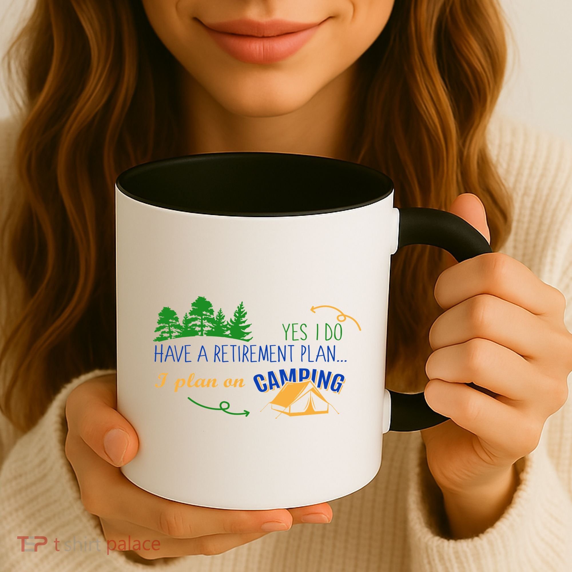 Yes I Do Have A Retirement Plan I Plan On Camping Coffee Mug