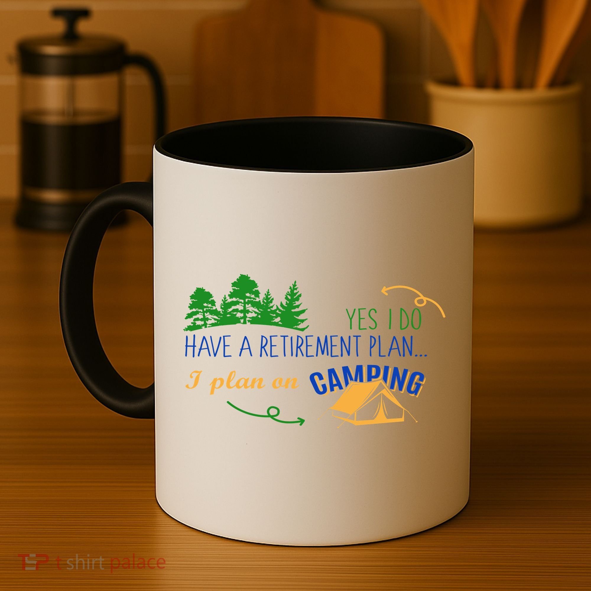 Yes I Do Have A Retirement Plan I Plan On Camping Coffee Mug