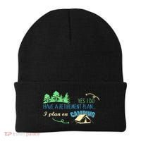 Yes I Do Have A Retirement Plan I Plan On Camping Beanie thumb 0