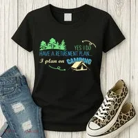 Yes I Do Have A Retirement Plan I Plan On Camping Women's T-Shirt thumb 3