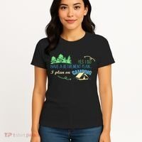 Yes I Do Have A Retirement Plan I Plan On Camping Women's T-Shirt thumb 4