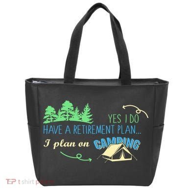 Yes I Do Have A Retirement Plan I Plan On Camping Tote Bag