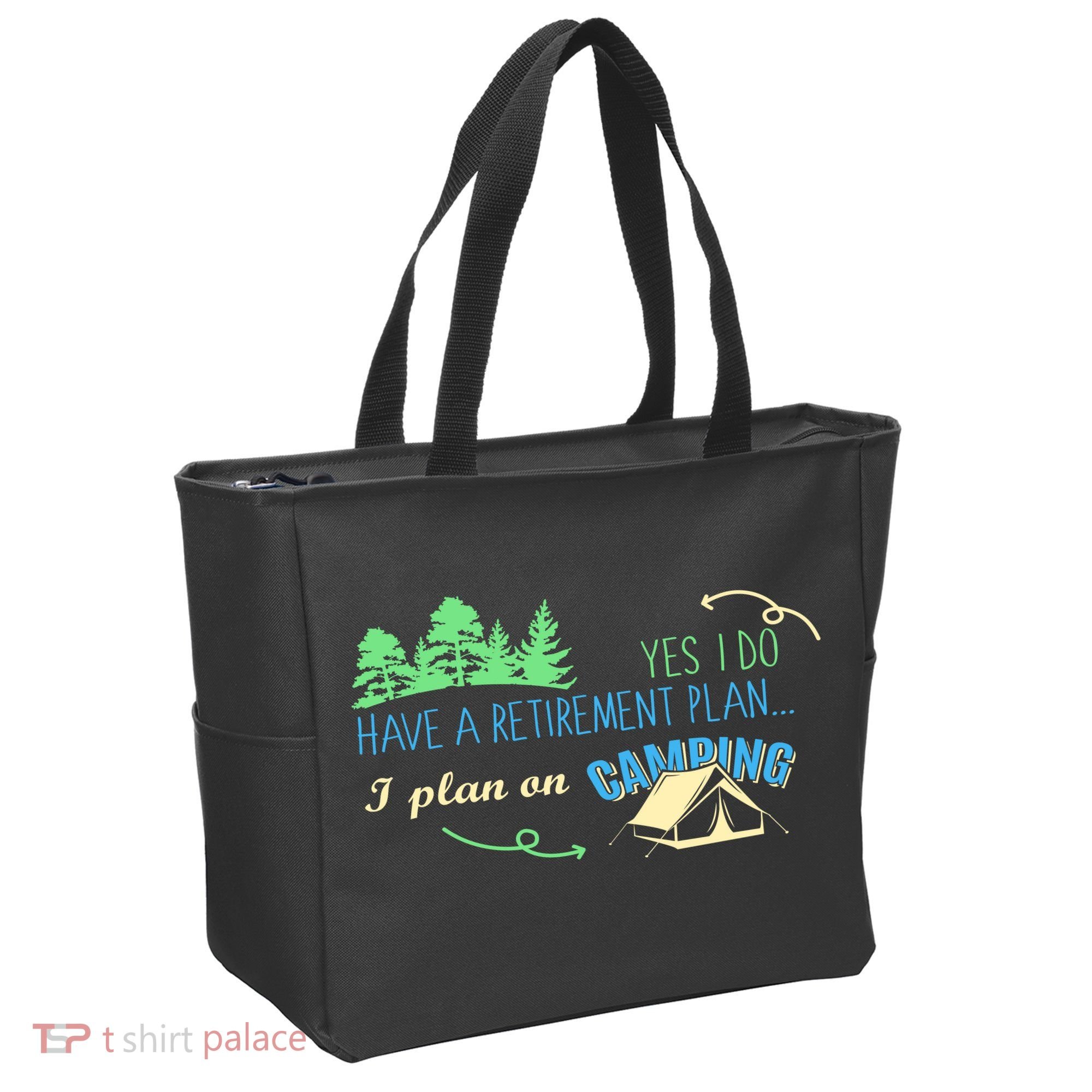 Yes I Do Have A Retirement Plan I Plan On Camping Tote Bag