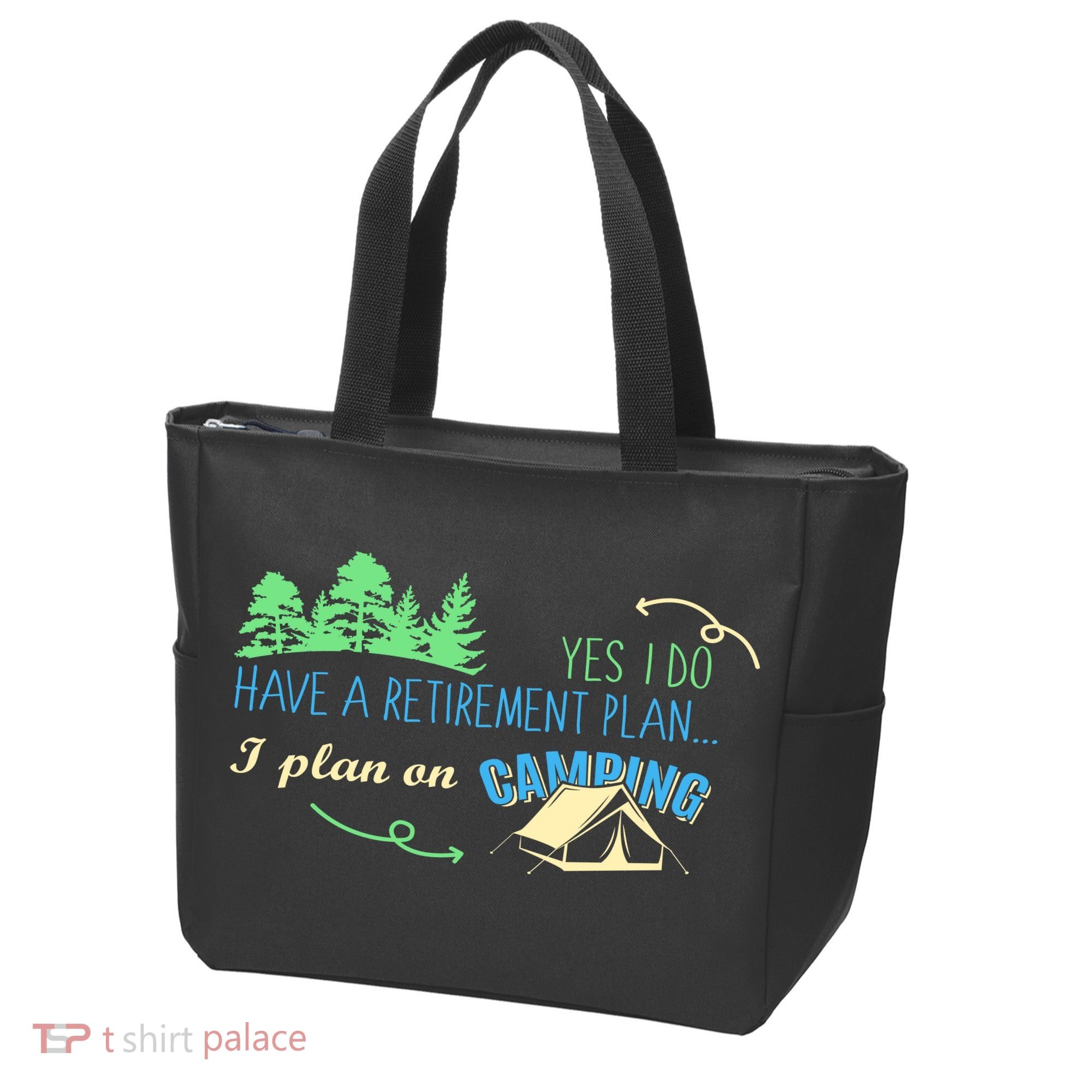 Yes I Do Have A Retirement Plan I Plan On Camping Tote Bag