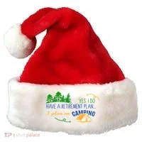 Yes I Do Have A Retirement Plan I Plan On Camping Santa Hat thumb 0