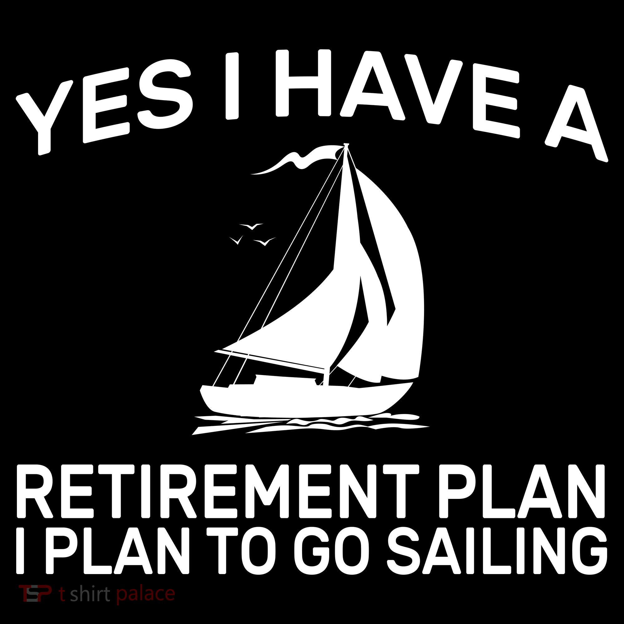 Yes I have A Retirement Plan Sailing Ornament