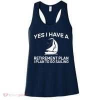 Yes I have A Retirement Plan Sailing Women's Tank Top thumb 0
