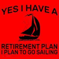 Yes I have A Retirement Plan Sailing Santa Hat thumb 1
