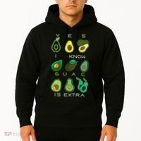 Yes I Know Guac Is Extra Hoodie thumb 2
