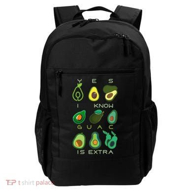 Yes I Know Guac Is Extra Backpack