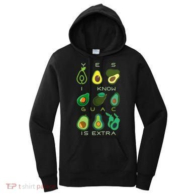 Yes I Know Guac Is Extra Women's Hoodie