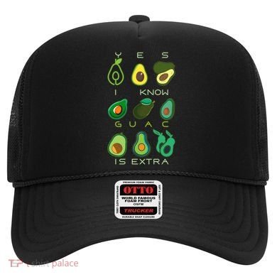 Yes I Know Guac Is Extra Hat