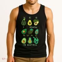 Yes I Know Guac Is Extra Tank Top thumb 3
