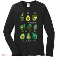 Yes I Know Guac Is Extra Women's Long Sleeve Shirt thumb 0