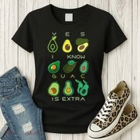 Yes I Know Guac Is Extra Women's T-Shirt thumb 3