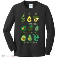 Yes I Know Guac Is Extra Kids Long Sleeve Shirt thumb 0