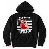 Yes I'm A Trump Girl Get Over It Hoodie thumb 0