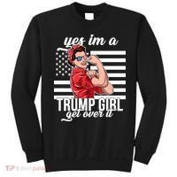 Yes I'm A Trump Girl Get Over It Sweatshirt thumb 0