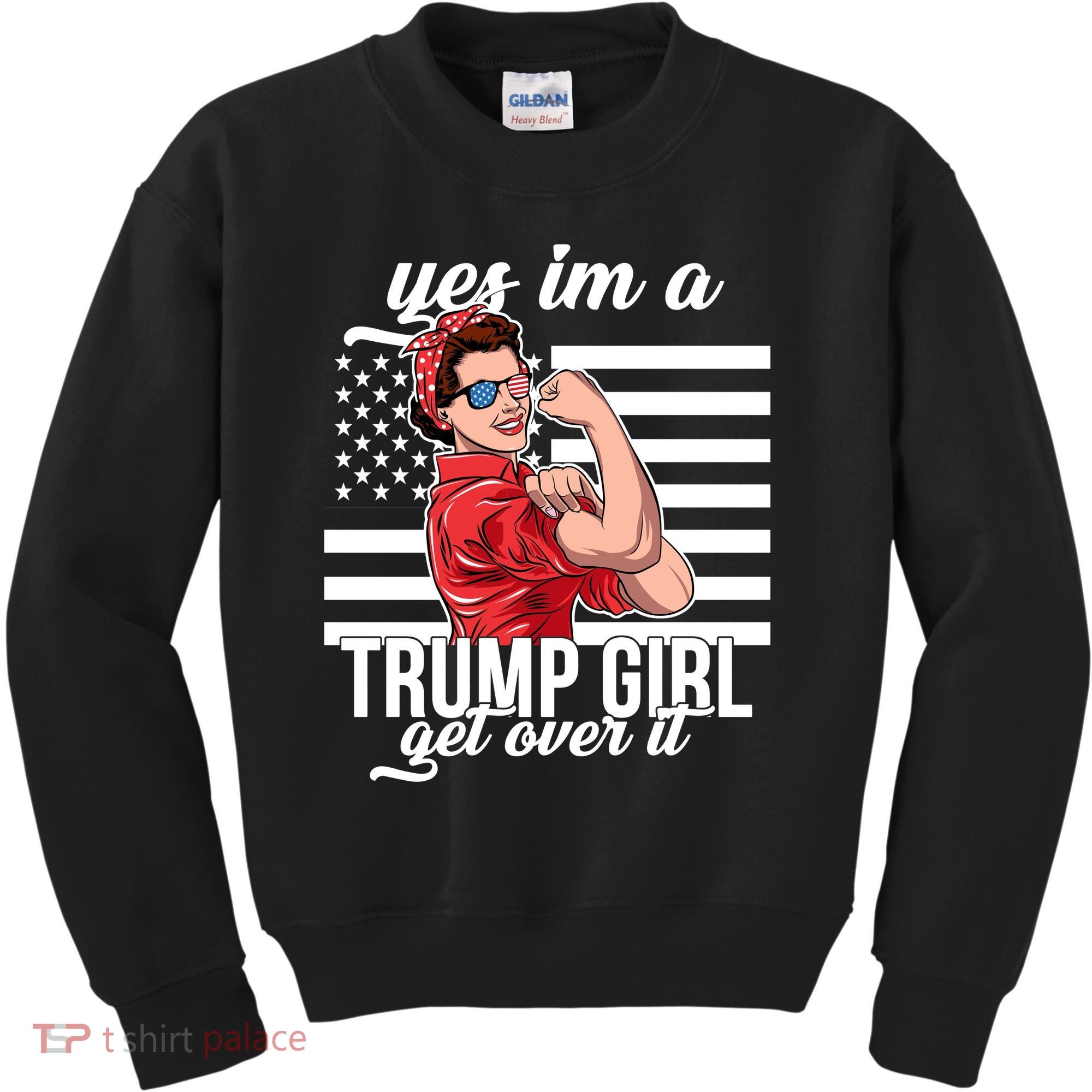 Yes I'm A Trump Girl Get Over It Kids Sweatshirt