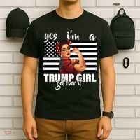 Yes I'm A Trump Girl Get Over It Funny Election T-Shirt thumb 6