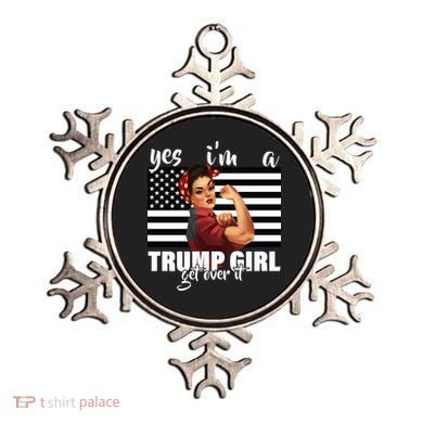 Yes I'm A Trump Girl Get Over It Funny Election Ornament